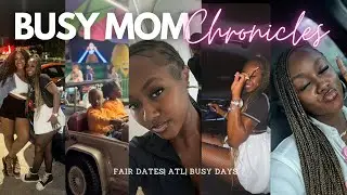 BUSY MOM CHRONICLES 💕 Ep3 | Fair d8 | ATL | NO More business talk + MORE ✨
