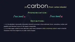 Carbon Meaning And Pronunciation | Audio Dictionary