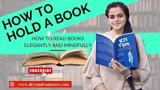 How to hold a book while reading - book reading etiquette - Divyaa Advaani |Suave U #etiquette #tips
