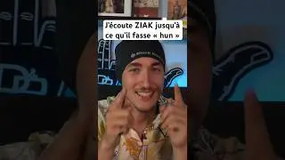 J'&eacute;coute Du Ziak Jusqu'&agrave; Ce Qu'il Fasse 