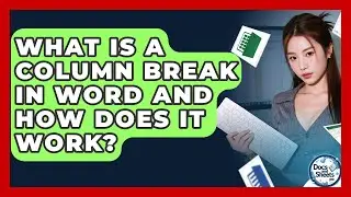 What Is A Column Break In Word And How Does It Work? - Docs and Sheets Pro