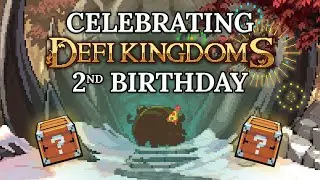 DeFi Kingdoms 2nd Birthday Surprise TRAILER