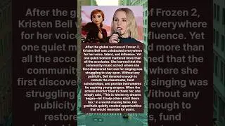 The Star Who Saved Her Old Music School&rdquo; &ndash; Kristen Bell