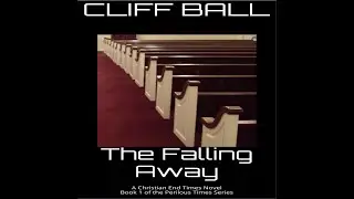 The Falling Away: Christian End Times Novel, Book 1 Perilous Times Series Audioboook Sampe