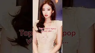 Top 5 Best kpop visual idol....  #kpop #jennie #irene #tzuyu #nancy #wonyoung #shorts #fyp #korea