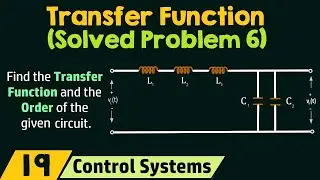 Transfer Function Solved Problem 6