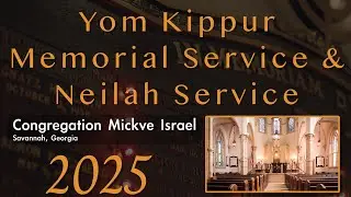 CMI Live Memorial and Neilah Yom Kippur Service October 2, 2025