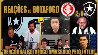 REAÇÕES BOTAFOGUENSES - INTERNACIONAL 2x0 BOTAFOGO - BRASILEIRÃO 2025 - VAMOS RIR DO BOTAFOGO!