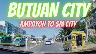 BUTUAN CITY AMPAYON TO SM CITY ROAD TRIP  ***  AGUSAN DEL NORTE ROAD TRIP