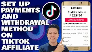 TikTok Affiliate Tutorial:  How To Setting Up Your Payments and Withdrawal Method