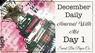 December Daily Junk Journal 2022 | Journal With Me | Day 1 | #decemberdaily #journalwithme
