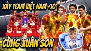 T&Ocirc;I X&Acirc;Y TEAM VIỆT NAM +10 ĐỂ TẠO N&Ecirc;N SONG S&Aacute;T NGUYỄN XU&Acirc;N SON Đ&Aacute; CẶP C&Ugrave;NG IBROBEO! | FC ONLINE