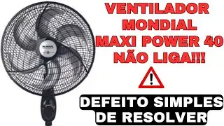 ventilador mondial maxi power 40 não liga! Veja como consertar e colocar ele para funcionar