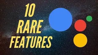 10 Rare Google Assistant Commands and Features | 2021