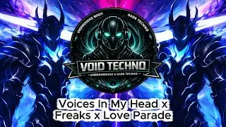 HARD-TECHNO ◉ Voices In My Head x Freaks x Love Parade (ACINA & BONKA Mashup)