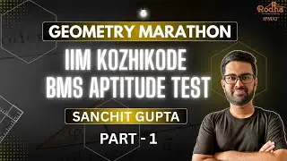 IIM Kozhikode BMS Aptitude Test - Geometry and Mensuration Marathon | Part - 1 |  By Sanchit Gupta