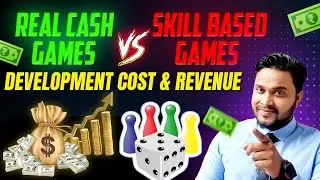Real Cash Games vs Skill Based Games Development Cost & Revenue! Start Your Gaming Journey