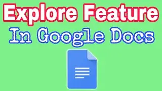 Explore Feature in Google Docs