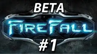 Firefall Beta - Часть 1 - Прибытие в Копакабану