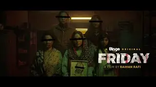 Friday I A Binge Original I Official Teaser I Raihan Rafi I Tama I Nasir Uddin Khan I Coming Soon