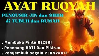 RUQYAH RUMAH DAN DIRI SENDIRI, RUQYAH MERDU PENGUSIR JIN DAN IBLIS | Alaa Aqel