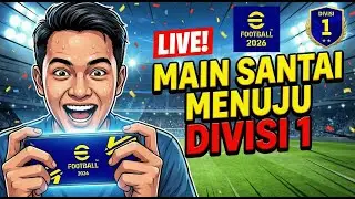 🔴 LIVE: TEMENIN PUSH DIVISI GABUT! EFOOTBALL 2026 MOBILE