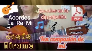 Jesús mírame - ten compasión de mi - Canto para Misa de unción de enfermos, sanación - Tutorial