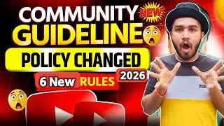 Youtube Community Guideline New Rule 2026 | अब सम्हल कर रहना 😱