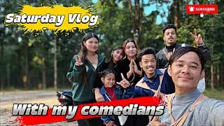 Saturday Vlog 🤘🏻With My Comedians 😂 #shoottime #sajangurungvlog 
