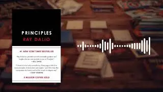 Краткое содержание книги &laquo;Принципы&raquo; | Рэй Далио | Принципы жизни и работы для достижения успеха и...