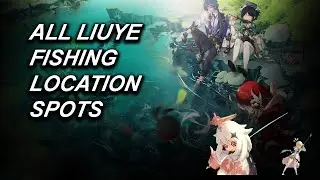 Liyue Fishing Spots | Genshin Impact
