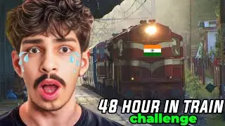 48 HOUR IN TRAIN CHALLENGE IN INDIA 🇮🇳 