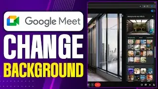 How To Change Background In Google Meet - Step By Step (2026)