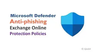 Microsoft Defender Anti-phishing Exchange Online Protection Policies