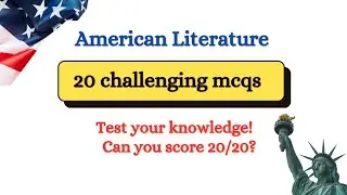 Test Your American Literature Knowledge: 20 Difficult MCQs! _ American Literature Trivia Quiz - MCQS