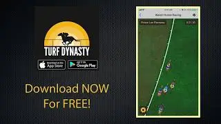 Turf Dynasty the BRAND NEW & FREE mobile horse racing game! Download now!