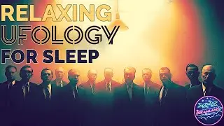 Relaxing Ufology for Sleep | Majestic 12: Truth or Myth?