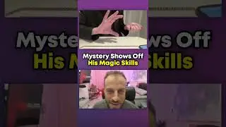 Mystery Shows His Insane Magic Skills