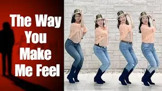 The Way You Make Me Feel Line Dance (demo & count)