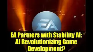 EA Partners with Stability AI: AI Revolutionizing Game Development?