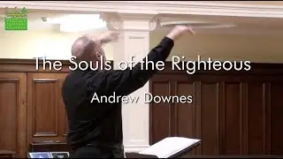 THE SOULS OF THE RIGHTEOUS - Andrew Downes