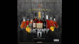 ItzDa Ghost - Henny D