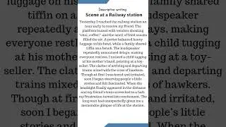 Descriptive writing | Scene at a railway station #english #essay #railwaystation #descriptivewriting
