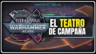 🗺️El TEATRO DE CAMPA&Ntilde;A de Total War Warhammer 40K lo cambia TODO