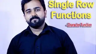 Single Row Functions and Character Functions in Oracle Databases