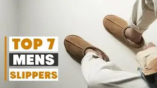 7 Best Men's Slippers for Comfort and Style