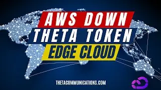 AWS OUTAGE ??? THETA TFUEL CAN SAVE THE DAY HYBRID EDGE CLOUD