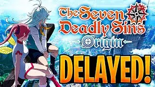 Seven Deadly Sins: Origin Has Just Been DELAYED... Is This Actually GOOD?