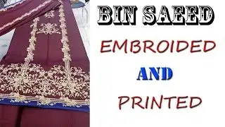 New Bin Saeed Embroided suite 2019