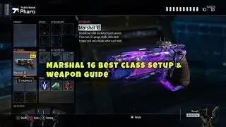 Black Ops 3 - Marshal 16 Best Class Setup & Weapon Guide